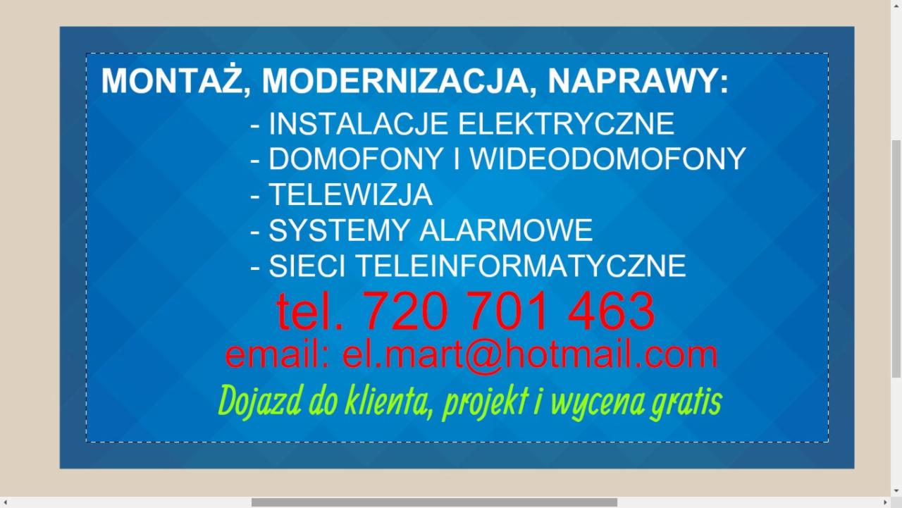 Grafika reklamowa firmy oferującej montaż, modernizację i naprawy instalacji elektrycznych, domofonów, systemów alarmowych i sieci teleinformatycznych, z podanym numerem telefonu i adresem e-mail.