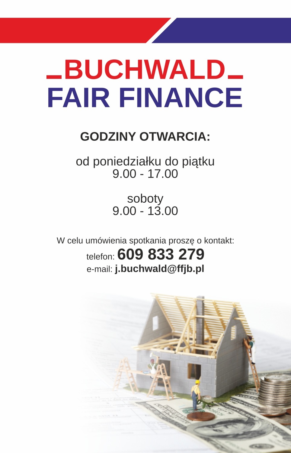 Logo firmy finansowej z godzinami otwarcia, z miniaturą budowy domu na tle banknotów i monet, symbolizującą inwestycje i finanse związane z nieruchomościami.