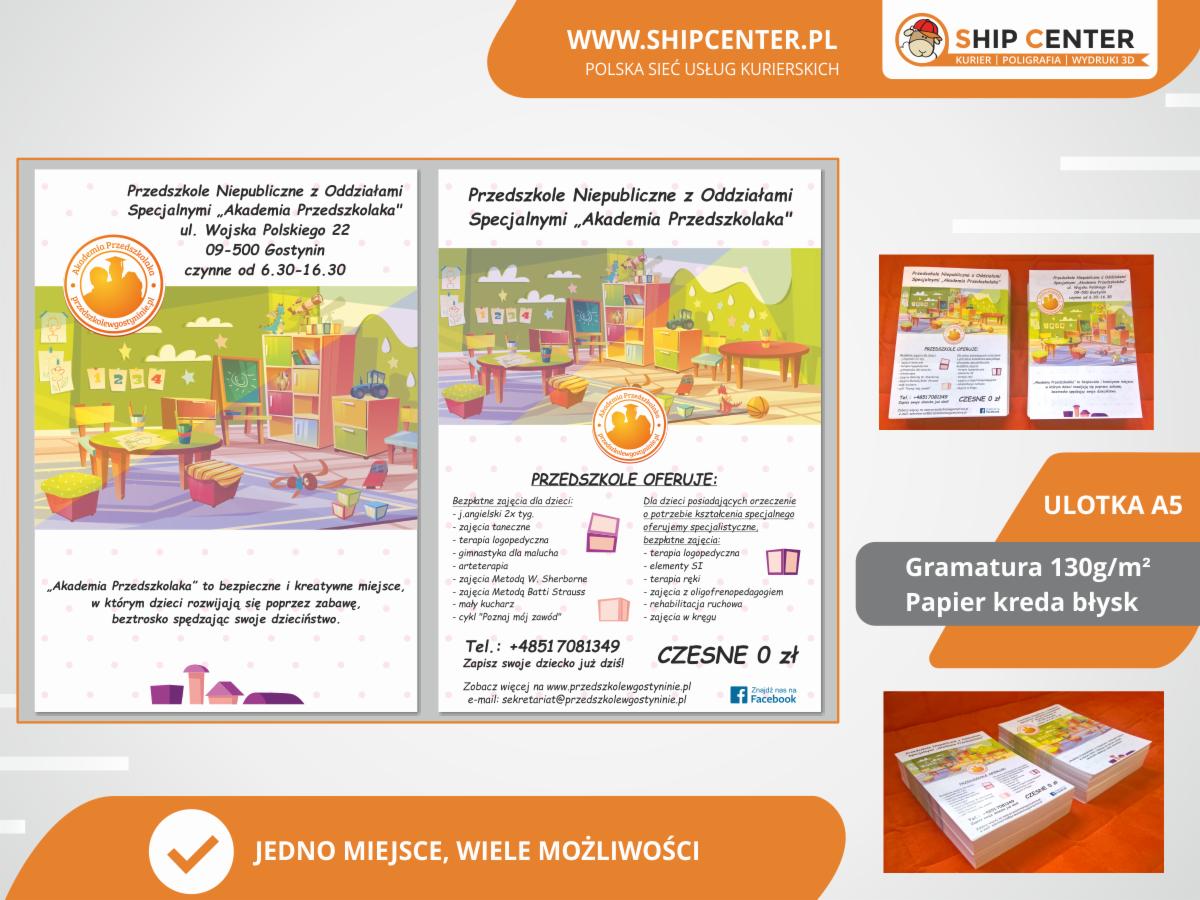 Ulotka A5 z informacjami o przedszkolu niepublicznym w Gostyninie, prezentująca ofertę edukacyjną i kontakt. Gramatura papieru 130g/m2, papier kreda błysk.