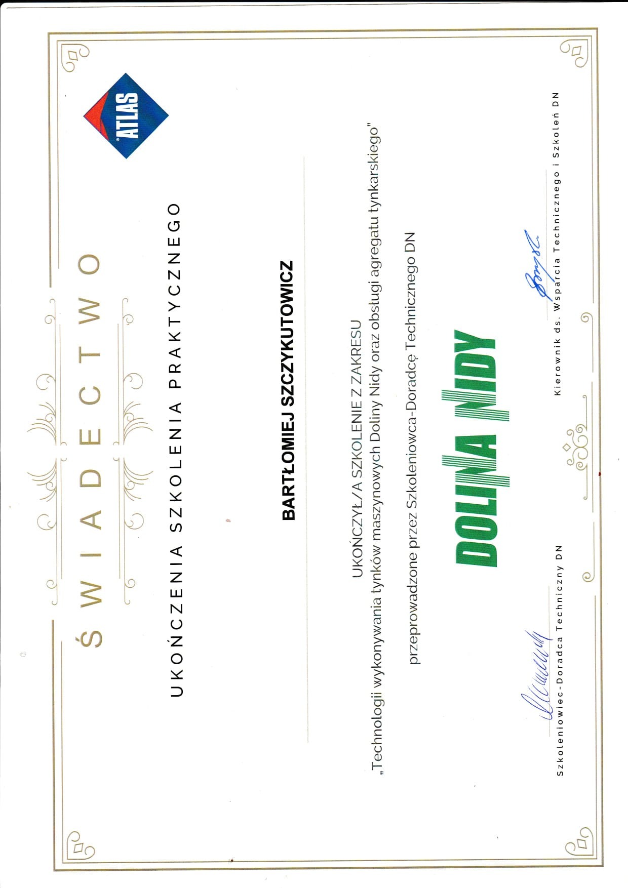 Skan świadectwa ukończenia szkolenia praktycznego z technologii wykonywania tynków maszynowych Doliny Nidy, z logo Atlas i Dolina Nidy.