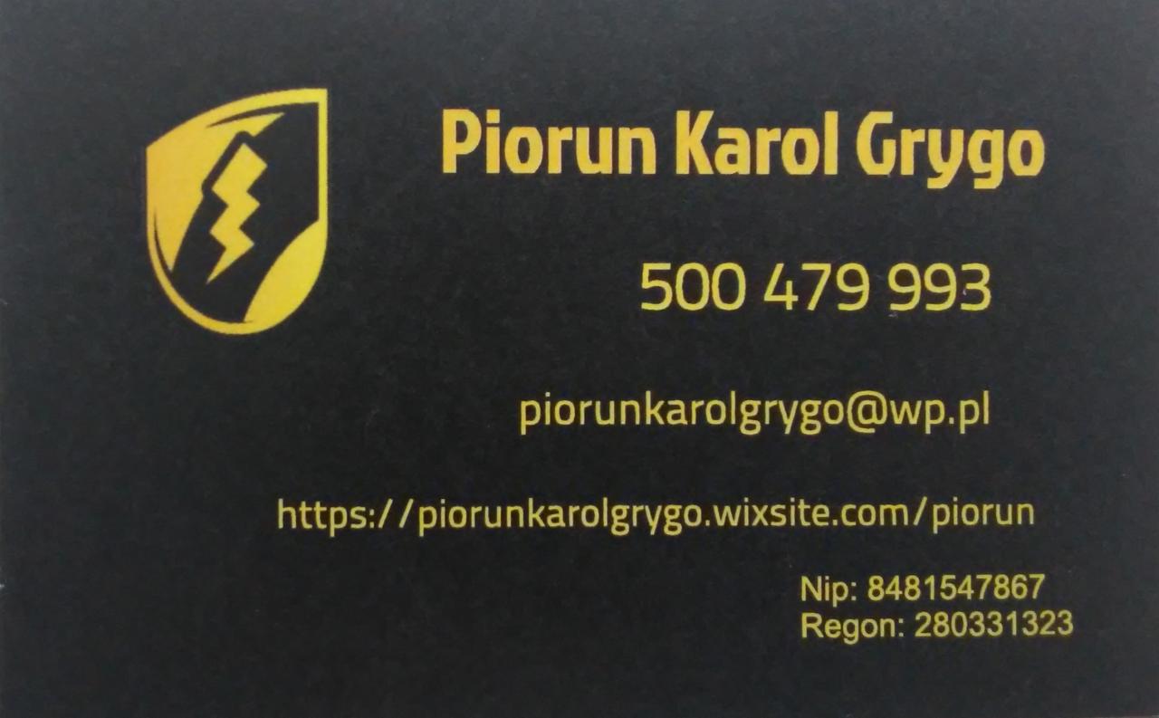 Czarno-żółta wizytówka firmy Piorun Karol Grygo z logo błyskawicy w tarczy, numerem telefonu 500 479 993, adresem e-mail piorunkarolgrygo@wp.pl, adresem strony internetowej piorunkarolgrygo.wixsite...