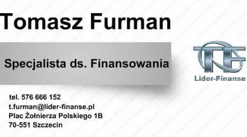 Wizytówka Tomasza Furmana, specjalisty ds. finansowania z firmy Lider-Finanse, zawierająca numer telefonu, adres e-mail i adres biura w Szczecinie.