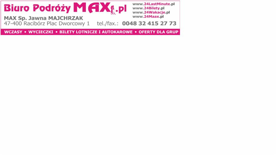 Logo firmy turystycznej MAX.pl z Raciborza, oferującej wczasy, wycieczki, bilety lotnicze i autokarowe oraz oferty dla grup. Widoczne adresy stron internetowych i numer telefonu.