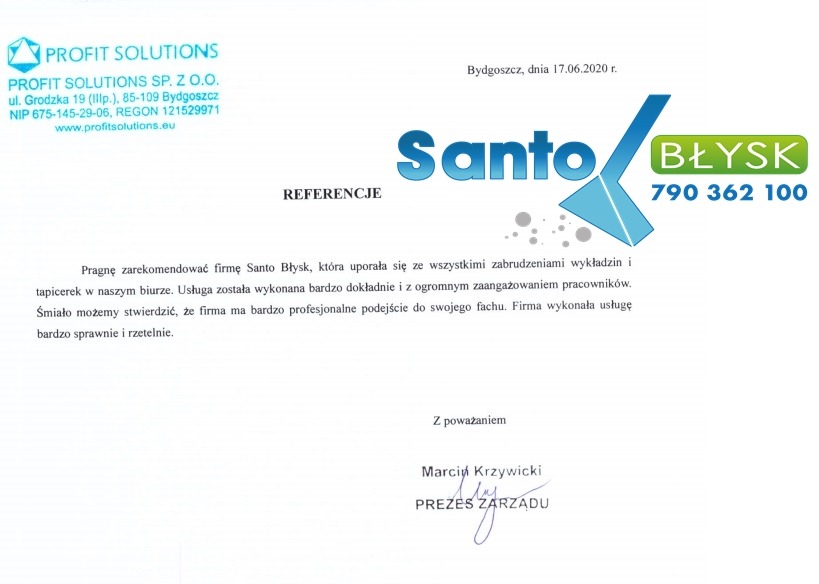 Skan referencji dla firmy Santo Błysk z Bydgoszczy, specjalizującej się w czyszczeniu wykładzin i tapicerek biurowych, wystawionej przez Profit Solutions dnia 17.06.2020, z podpisem Prezesa Zarządu...