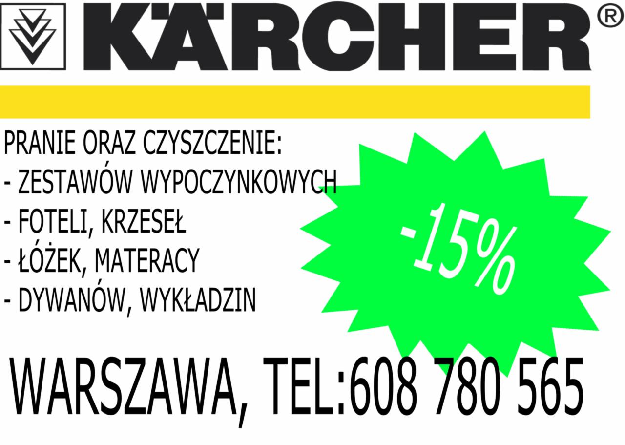 Reklama firmy Karcher w Warszawie oferującej pranie zestawów wypoczynkowych, foteli, krzeseł, łóżek, materacy, dywanów i wykładzin z 15% rabatem, numer telefonu widoczny.