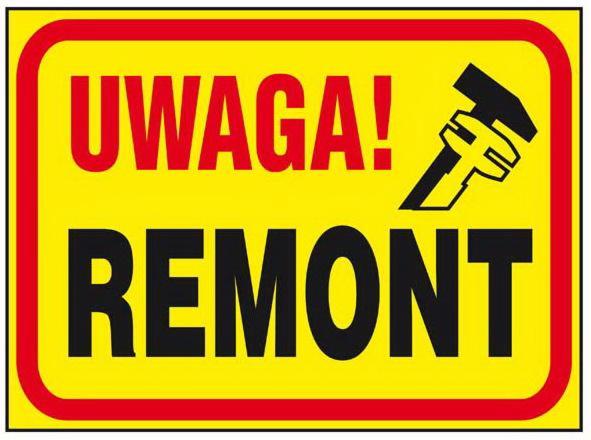 Żółta tablica ostrzegawcza z czarnym napisem 'UWAGA! REMONT' i symbolem młotka z kluczem francuskim, obramowana czerwoną linią.