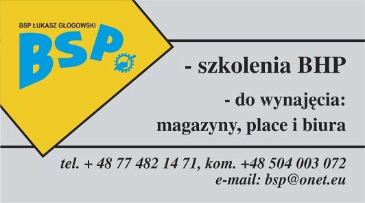 Wizytówka firmy BSP Łukasz Głogowski oferującej szkolenia BHP oraz wynajem magazynów, placów i biur. Zawiera logo firmy, dane kontaktowe: numery telefonów i adres e-mail.