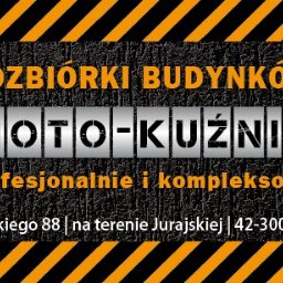 Moto-Kuźnia Justyna Maślankiewicz - Rozbiórka Budynków Myszków