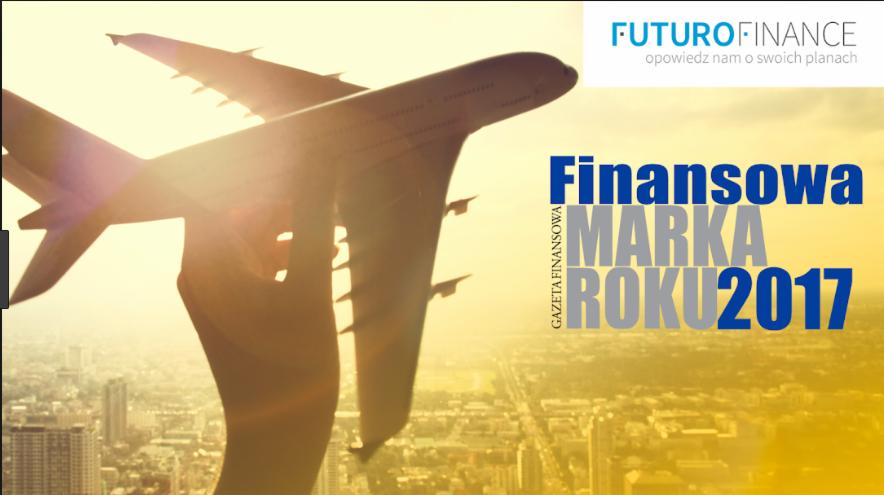 Zdjęcie samolotu na tle panoramy miasta z napisem 'Finansowa Marka Roku 2017' i logo 'Futuro Finance'.