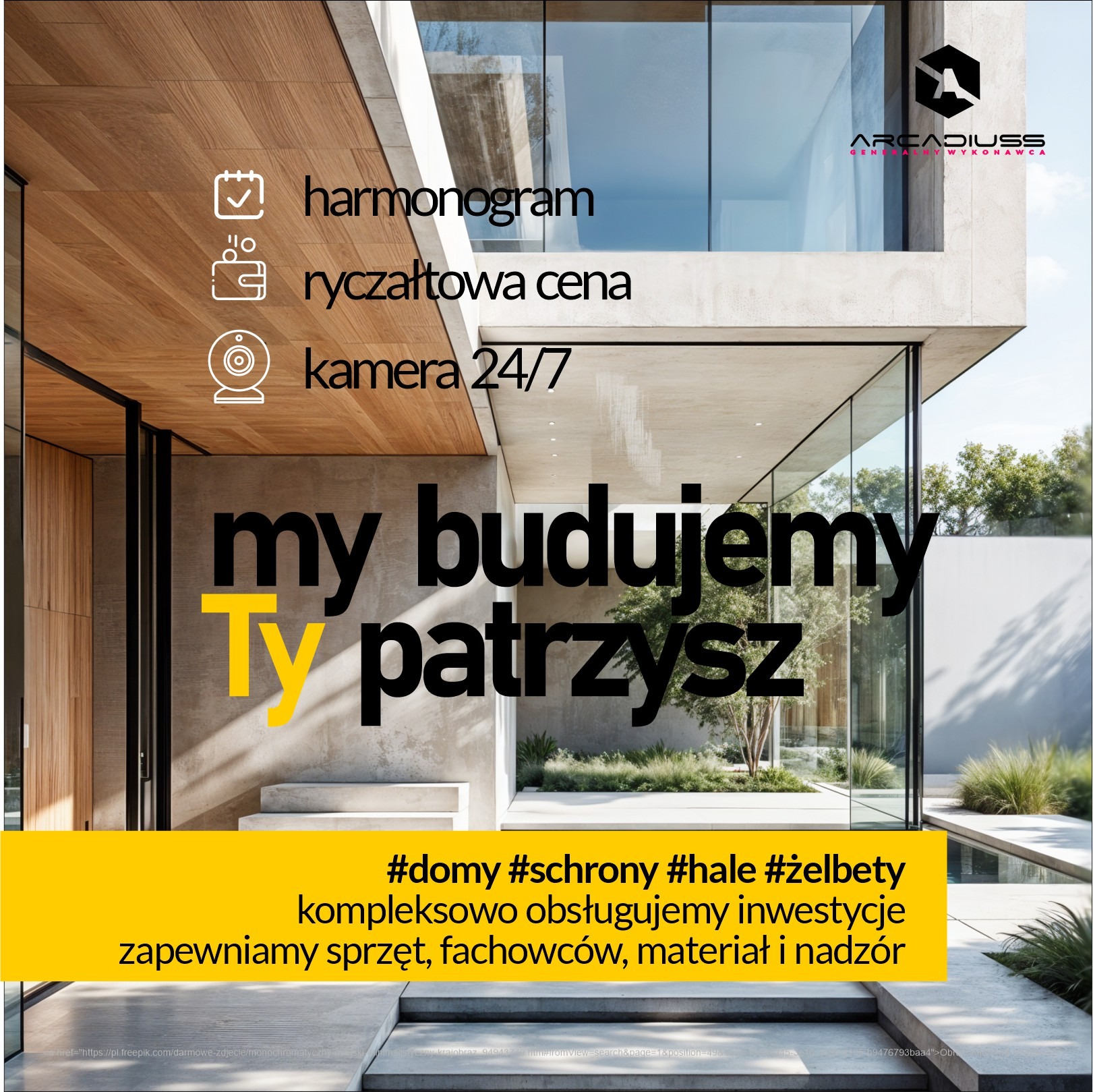 Nowoczesny dom z dużymi przeszkleniami, minimalistyczną architekturą i hasłem reklamowym firmy budowlanej.