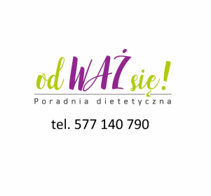 Poradnia Dietetyczna odWAŻ się! Marta Zarębska - Dietetyk Łódź