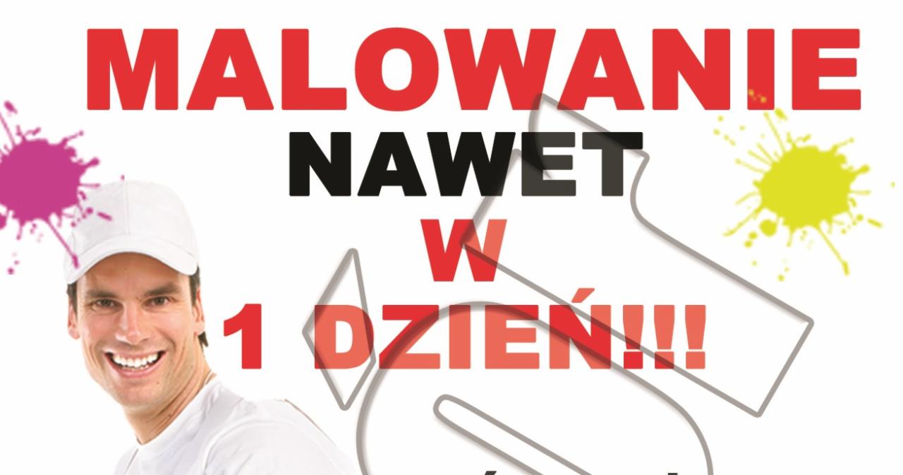Reklama malowania: uśmiechnięty malarz w białej czapce na tle napisu 'MALOWANIE NAWET W 1 DZIEŃ!!!' z plamami farby.