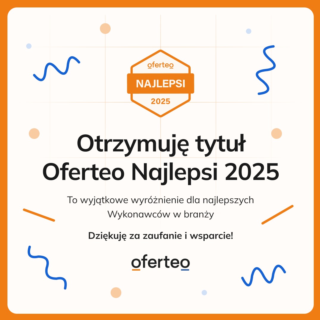 Grafika z informacją o otrzymaniu tytułu Oferteo Najlepsi 2025, wyróżnienie dla najlepszych wykonawców w branży, z podziękowaniem za zaufanie i wsparcie.