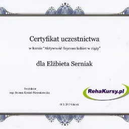 Certyfikat uczestnictwa w kursie 'Aktywność fizyczna kobiet w ciąży' dla Elżbiety Serniak, wydany w Gdańsku 18 X 2015, z logo RehaKursy.pl i ozdobną ramką.