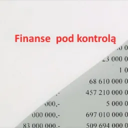 Fragment dokumentu finansowego z nagłówkiem 'Finanse pod kontrolą' i listą kwot w milionach, częściowo zasłonięty szarym trójkątem.