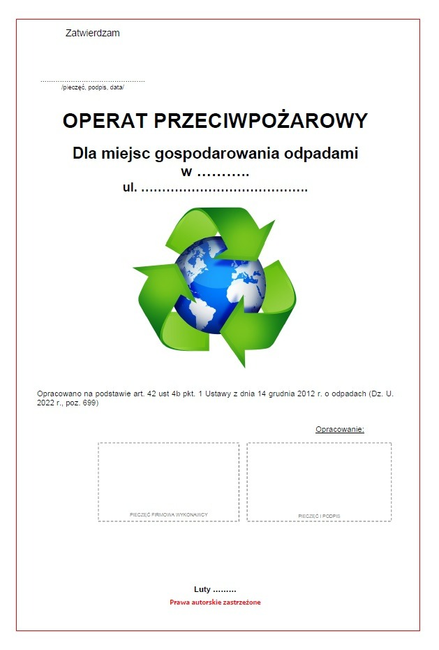Strona tytułowa operatu przeciwpożarowego dla miejsc gospodarowania odpadami, z symbolem recyklingu otaczającym globus, wskazująca na konieczność zapewnienia bezpieczeństwa pożarowego w kontekście...