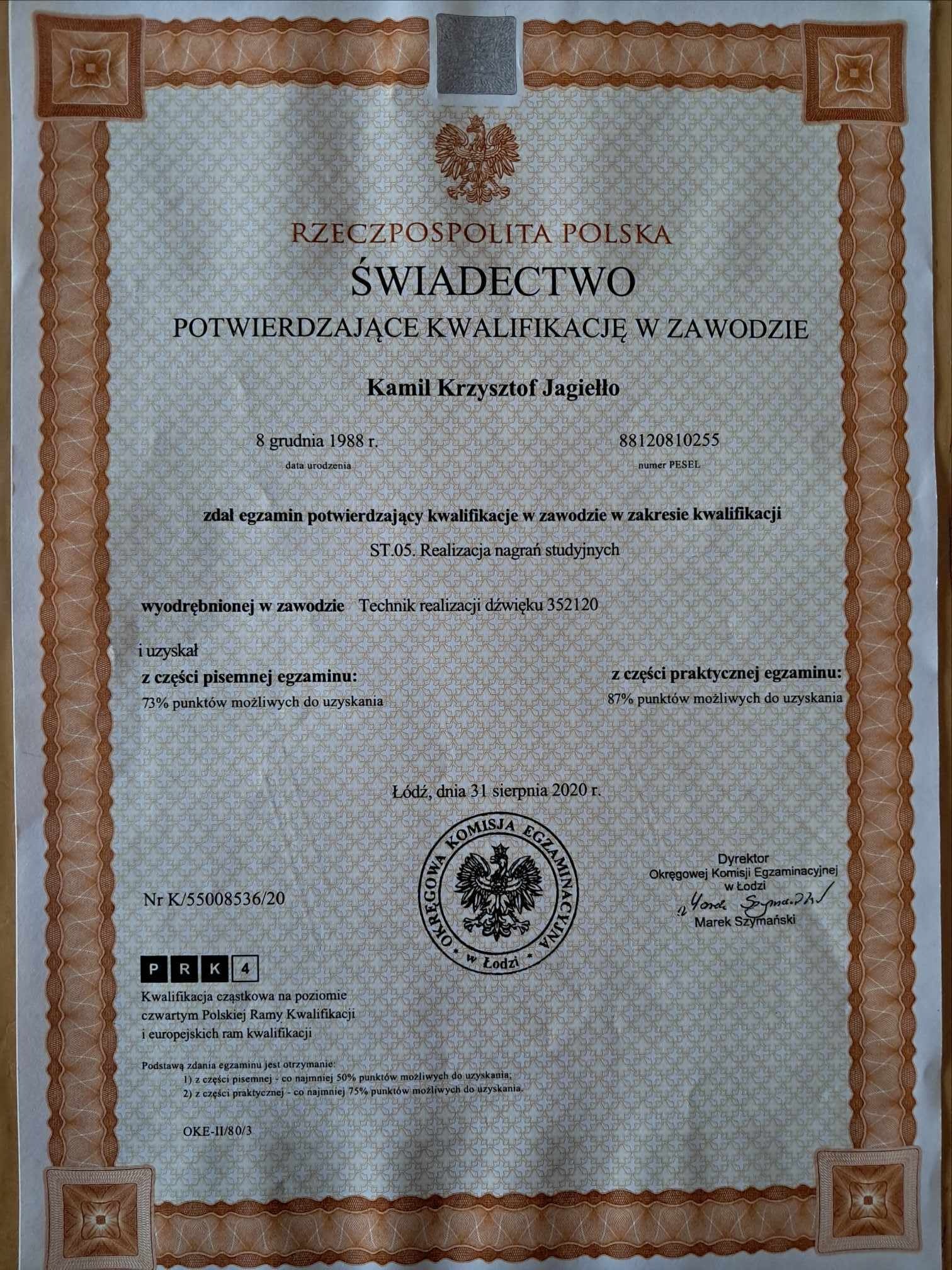 Świadectwo potwierdzające kwalifikacje w zawodzie technika realizacji nagrań studyjnych, wydane w Łodzi, dnia 31 sierpnia 2020 r. Dokument z danymi osobowymi i pieczęciami.