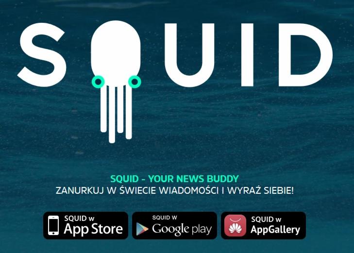 Grafika promująca aplikację mobilną Squid do czytania wiadomości, z logotypem stylizowanym na kałamarnicę i informacjami o dostępności w App Store, Google Play i AppGallery.