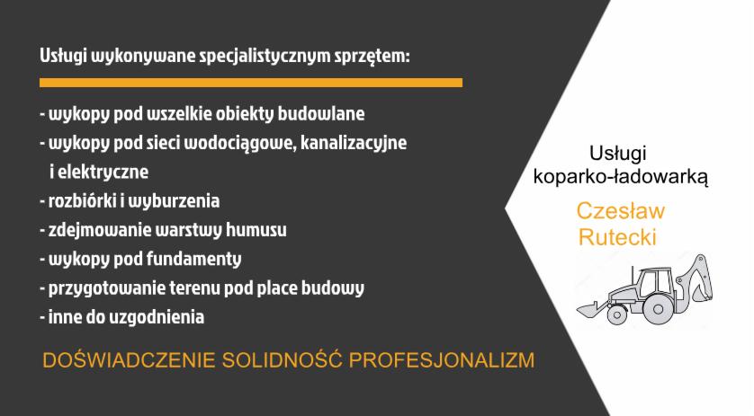 Grafika reklamowa firmy Czesław Rutecki oferującej usługi koparko-ładowarką, w tym wykopy pod fundamenty, sieci wodociągowe i rozbiórki.