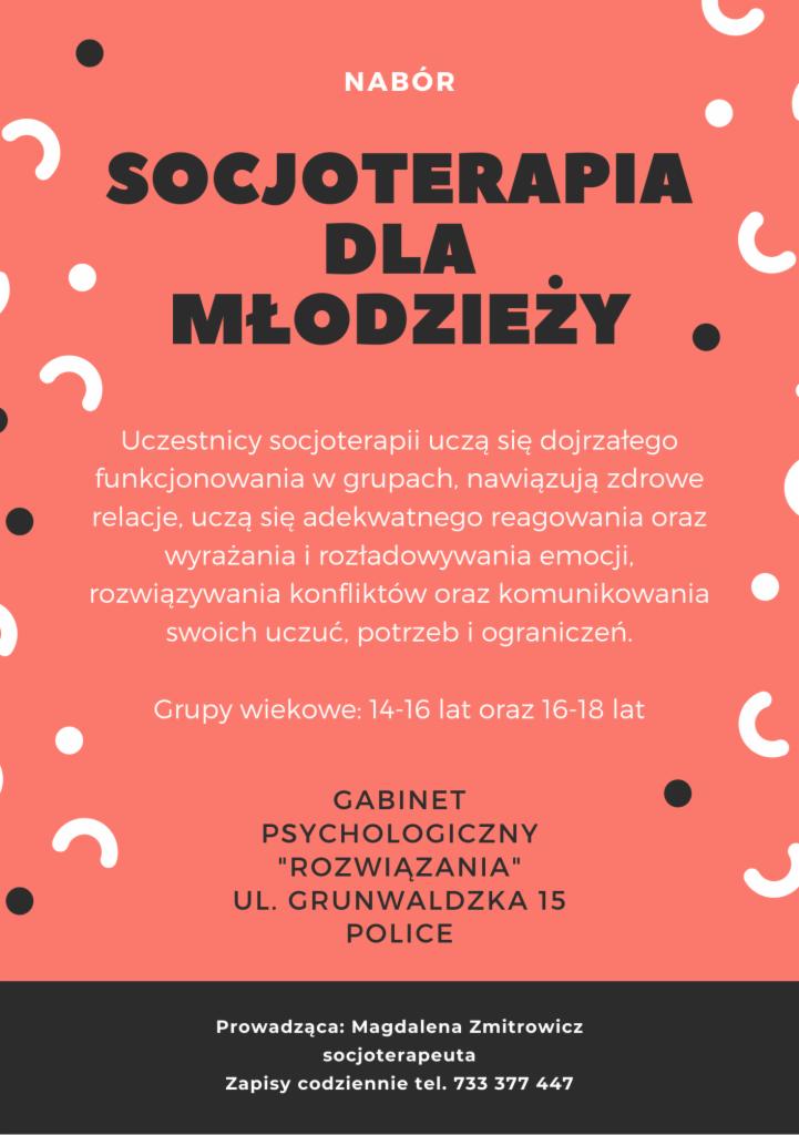 Ogłoszenie o naborze na socjoterapię dla młodzieży w Gabinecie Psychologicznym Rozwiązania w Policach, z podanymi grupami wiekowymi i numerem telefonu do zapisów.