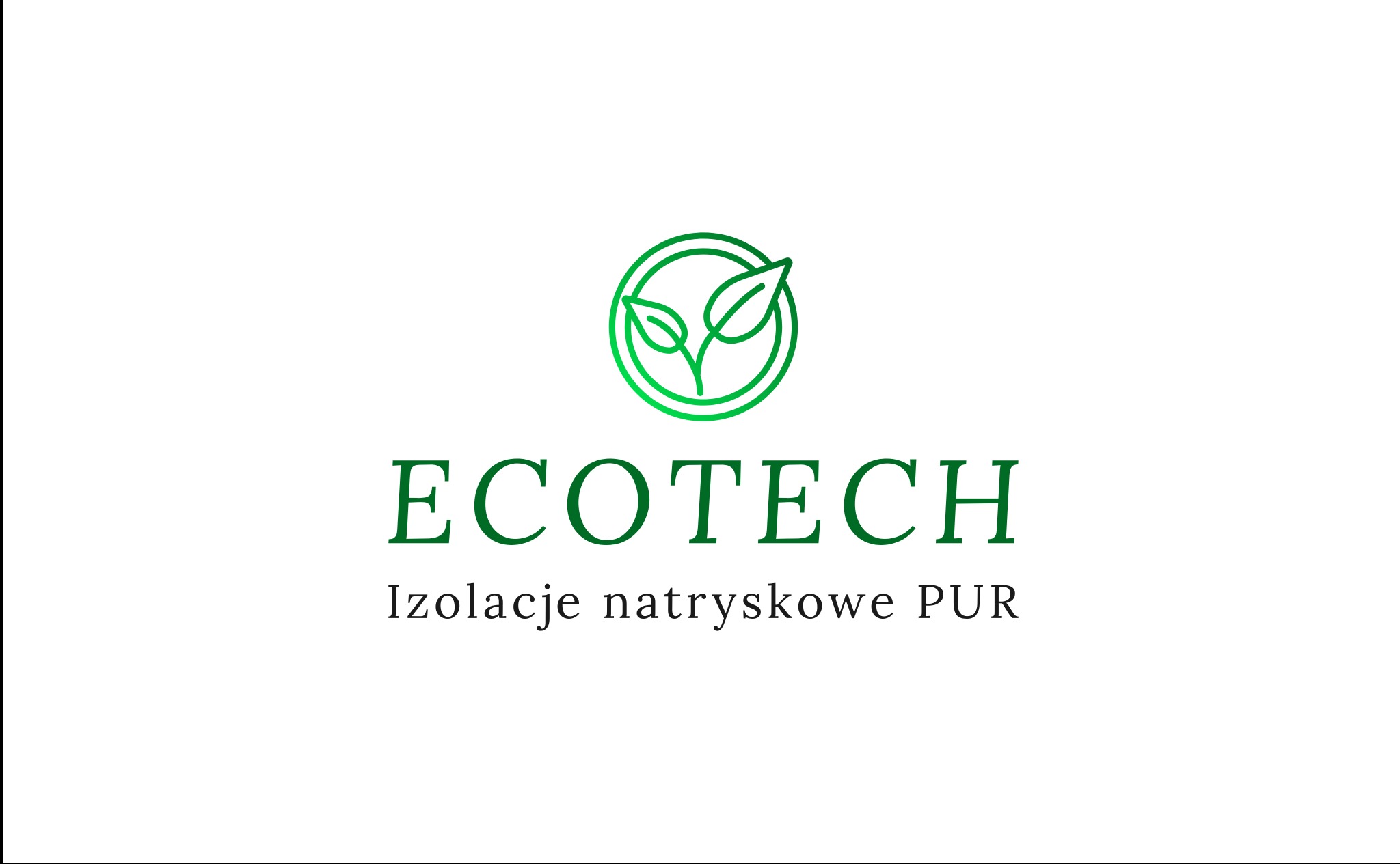 Zielone logo firmy Ecotech z dwoma liśćmi w okręgu, pod spodem nazwa firmy i napis Izolacje natryskowe PUR.