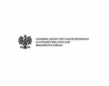 Komornik Sądowy Przy Sądzie Rejonowym W Ostrowie Wlkp. Małgorzata Kukuła - Kancelaria Adwokacka Ostrów Wielkopolski