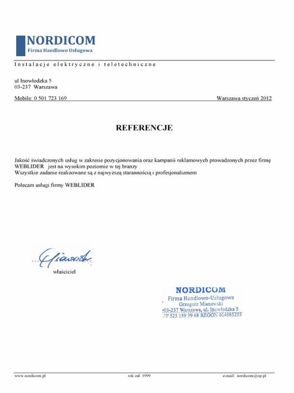 Skan dokumentu referencyjnego firmy Nordicom, potwierdzający wysoką jakość usług w zakresie pozycjonowania i kampanii reklamowych realizowanych przez firmę Weblider, z podpisem właściciela i datą...