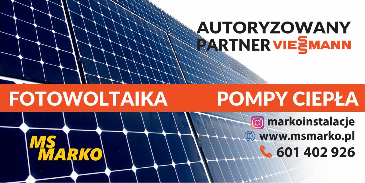 Reklama firmy instalującej panele fotowoltaiczne i pompy ciepła, z widocznymi panelami słonecznymi, logo firmy MS Marko, informacją o autoryzacji Viessmann oraz danymi kontaktowymi.