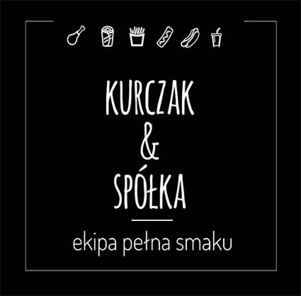 Logo firmy 'Kurczak & Spółka' na czarnym tle, z białymi ikonami kurczaka, frytek, hot doga i napoju oraz sloganem 'ekipa pełna smaku'.