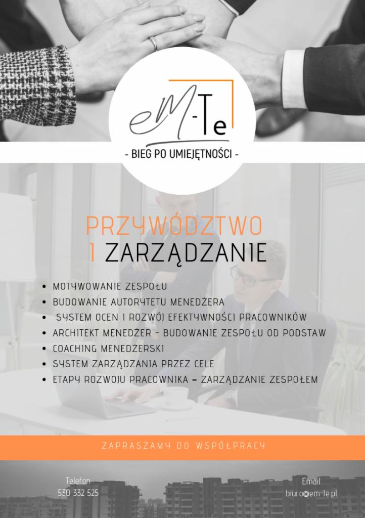 Grafika reklamowa z hasłem 'Przywództwo i Zarządzanie', logo firmy eM-Te 'Bieg po umiejętności' oraz motywami motywowania zespołu, budowania autorytetu menedżera, coachingu menedżerskiego...