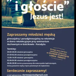 Plakat reklamowy rekolekcji dla młodzieży męskiej z motywem drogi i napisem 'Idźcie i głoście, Jezus jest!', zawierający informacje o terminach i kontakcie.