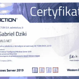 Skan certyfikatu firmy ACTION S.A. potwierdzającego udział Gabriela Dzikiego z WILD.NET w szkoleniu serwerowym ACTION BYOS 2019, obejmującym instalację Windows Server 2019, rozwiązania Intel...
