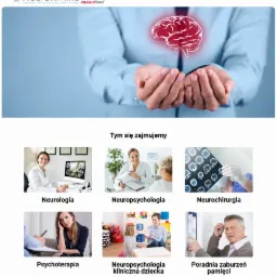 Strona internetowa kliniki neurologicznej z grafiką mózgu w dłoniach oraz sekcją 'Tym się zajmujemy' prezentującą zdjęcia z zakresu neurologii, neuropsychologii, neurochirurgii, psychoterapii...