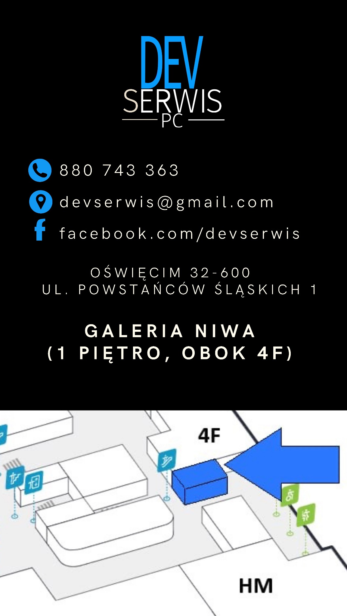 DEV Serwis PC: kontakt (tel., email, Facebook), adres w Oświęcimiu, Galeria Niwa (I piętro, obok 4F). Schemat dojścia z niebieską strzałką wskazującą lokalizację.