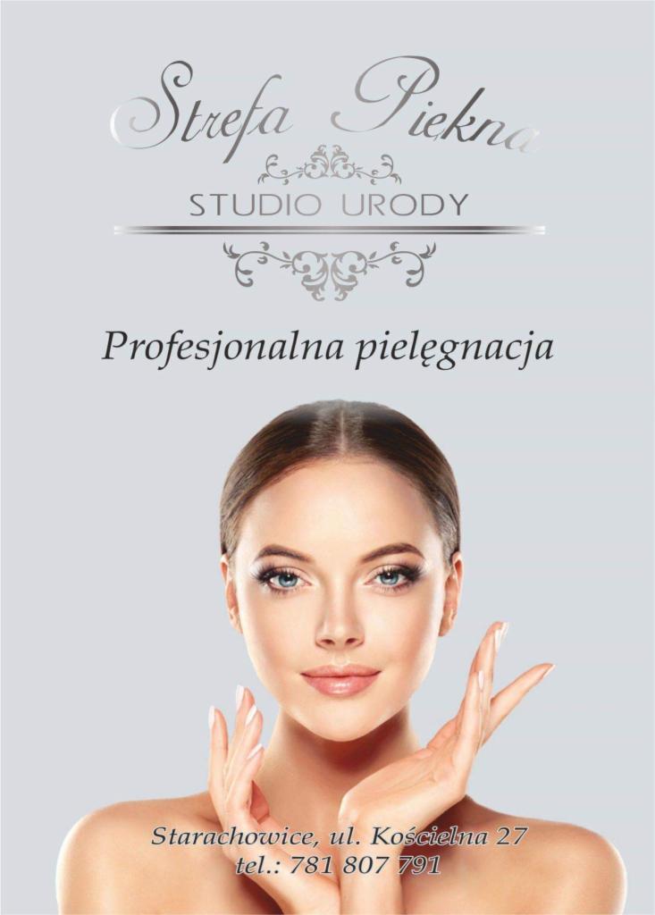 Portret kobiety z delikatnym makijażem i perfekcyjną cerą, dłonie ułożone obok twarzy, promujący studio urody 'Strefa Piękna' w Starachowicach, z informacją o profesjonalnej pielęgnacji i numerem...