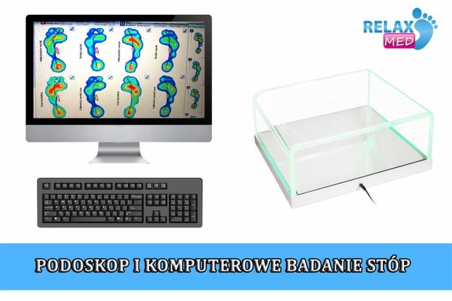 Podobaroskop i Podoskop - Komputerowe Badanie Stóp - Rybnik