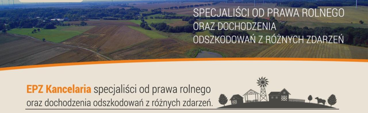 Grafika reklamowa kancelarii prawnej specjalizującej się w prawie rolnym i dochodzeniu odszkodowań, z widokiem na krajobraz rolniczy z polami i turbinami w tle oraz stylizowanym rysunkiem...