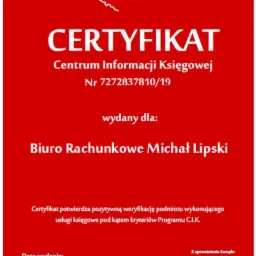 Certyfikat Centrum Informacji Księgowej wydany dla Biura Rachunkowego Michał Lipski, potwierdzający pozytywną weryfikację usług księgowych pod kątem kryteriów Programu C.I.K., data wydania 21.08.2019.