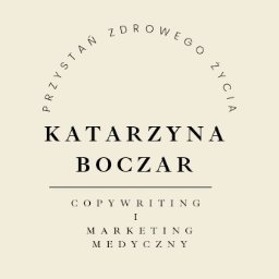 Katarzyna Boczar - Copywriter medyczny - Copywriter Gdańsk