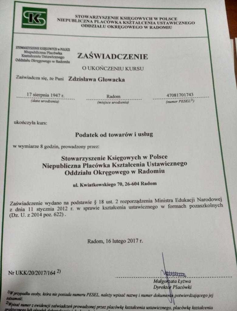 Skan zaświadczenia o ukończeniu kursu 'Podatek od towarów i usług' wydanego przez Stowarzyszenie Księgowych w Polsce, Niepubliczną Placówkę Kształcenia Ustawicznego Oddziału Okręgowego w Radomiu,...