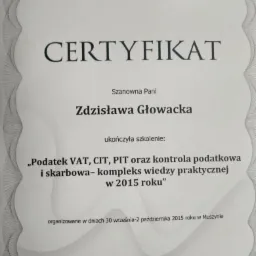 Certyfikat ukończenia szkolenia z zakresu VAT, CIT, PIT oraz kontroli podatkowej i skarbowej, wystawiony dla Zdzisławy Głowackiej przez Wektor Wiedzy, z datą 30 września - 2 października 2015.
