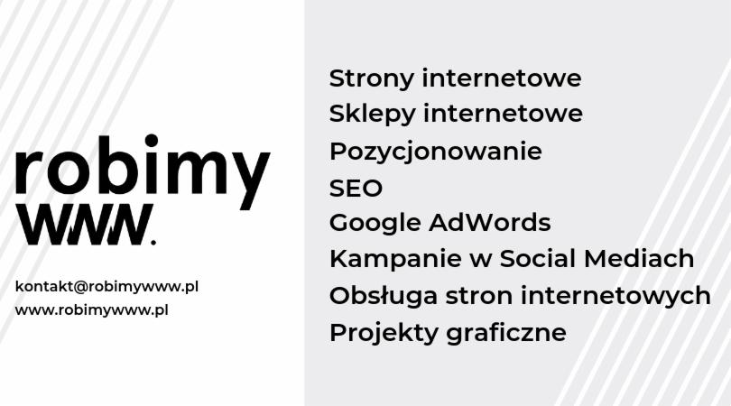 Grafika firmowa z nazwą firmy 'robimy WWW', adresem e-mail, adresem strony internetowej oraz listą usług: strony internetowe, sklepy internetowe, pozycjonowanie, SEO, Google AdWords, kampanie...