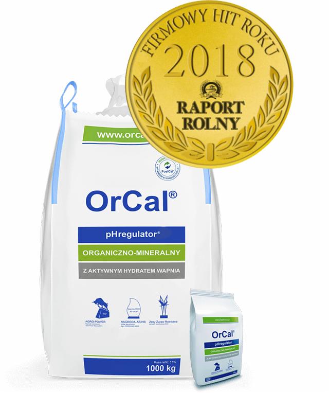 Dwa worki nawozu OrCal, jeden duży 1000kg i drugi mniejszy, z naklejoną złotą odznaką 'Firmowy Hit Roku 2018 Raport Rolny'.