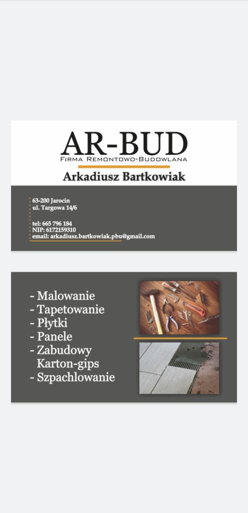 Wizytówka firmy remontowo-budowlanej AR-BUD Arkadiusza Bartkowiaka z Jarocina, prezentująca dane kontaktowe i listę oferowanych usług: malowanie, tapetowanie, płytki, panele, zabudowy karton-gips...