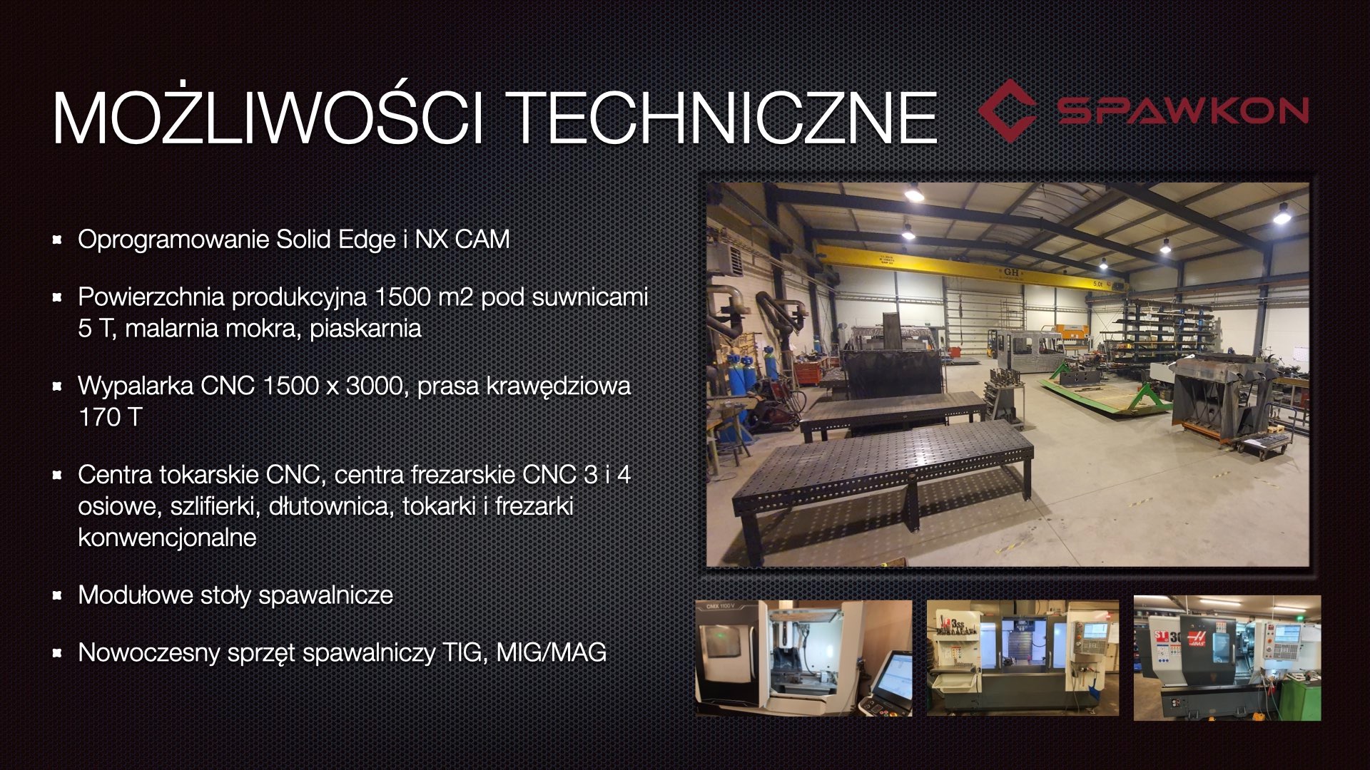 Wnętrze hali produkcyjnej w Gorzowie Wielkopolskim z suwnicą, modułowymi stołami spawalniczymi i maszynami CNC, prezentujące możliwości techniczne firmy.
