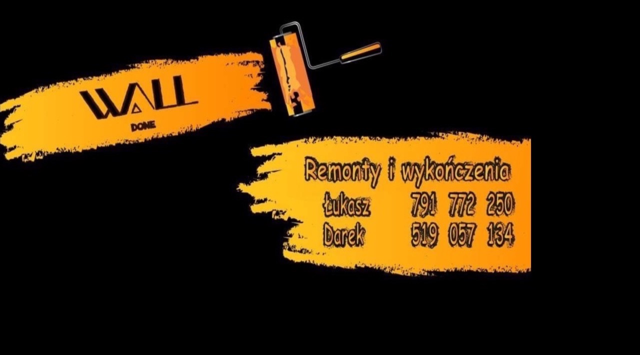 Grafika reklamowa firmy remontowej z nazwą 'WALL DONE', pędzlem malarskim i numerami telefonów kontaktowych do Łukasza i Darka.