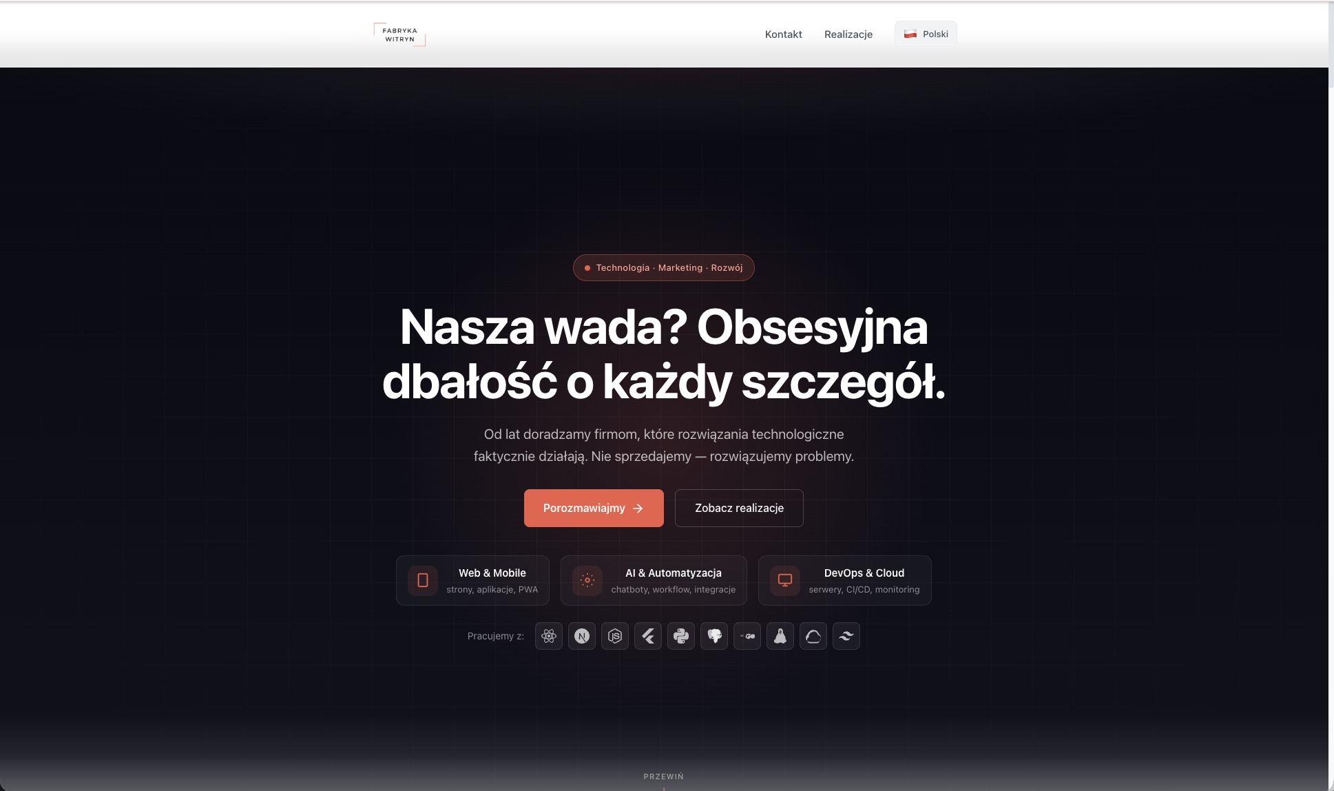 Strona internetowa Fabryki Witryn z hasłem 'Nasza wada? Obsesyjna dbałość o każdy szczegół.' Oferta obejmuje web&mobile, AI i DevOps.