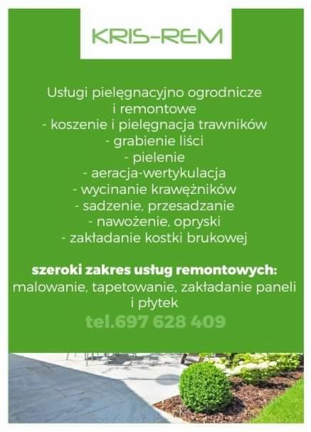 Ogłoszenie firmy Kris-Rem: usługi ogrodnicze (koszenie, pielęgnacja, grabienie, pielenie, aeracja, wycinanie, sadzenie, nawożenie, kostka) i remontowe (malowanie, tapetowanie, panele, płytki).