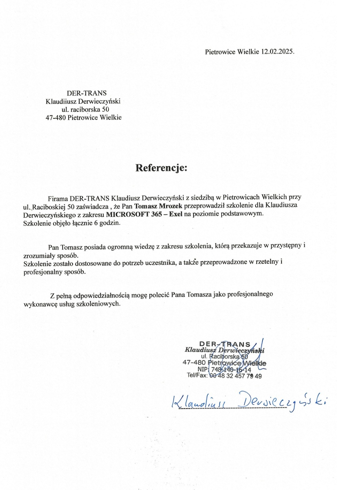 Skan dokumentu referencyjnego wystawionego przez firmę DER-TRANS Klaudiusz Derwieczyński dla Pana Tomasza Mrozka, potwierdzającego przeprowadzenie szkolenia z zakresu Microsoft 365 - Excel...