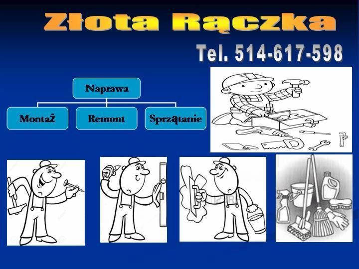 Reklama firmy 'Złota Rączka' z numerem telefonu i rysunkami przedstawiającymi montaż, remont, sprzątanie oraz naprawę.